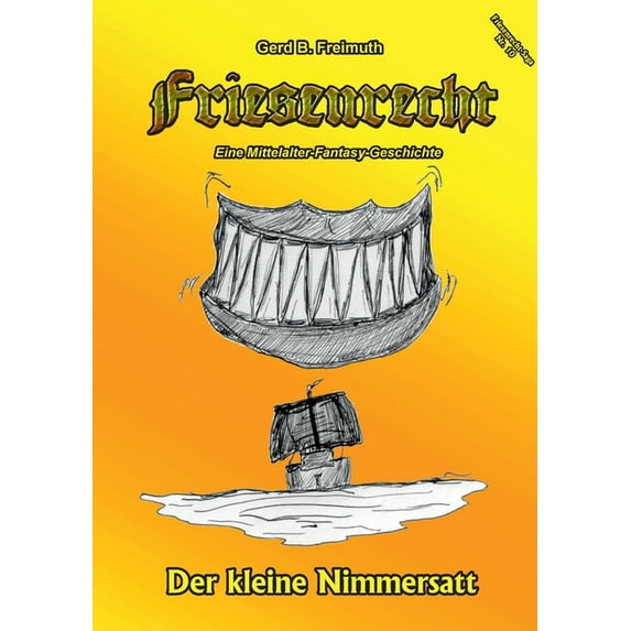 Friesenrecht - Akt X: Der kleine Nimmersatt, (Paperback)