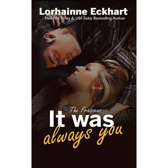 Friessens: It Was Always You (Paperback)