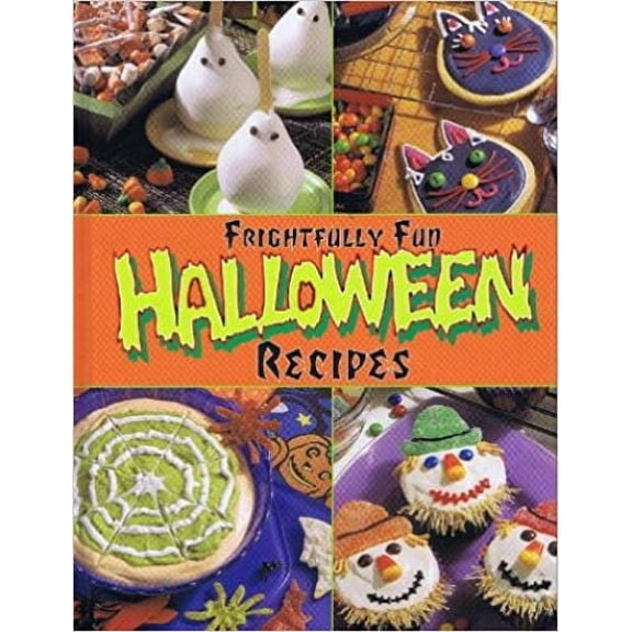 Pre-Owned Frightfully Fun Halloween Recipes (Hardcover) 0785342176 9780785342175