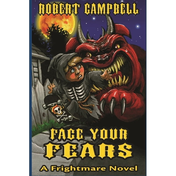 Frightmares: Face Your Fears (Series #1) (Paperback)