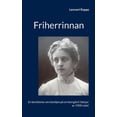 thumbnail image 1 of Friherrinnan: En berÃ¤ttelse om familjen pÃ¥ en herrgÃ¥rd i bÃ¶rjan av 1900-talet, (Paperback), 1 of 1