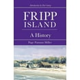 thumbnail image 1 of Fripp Island: A History (Hardcover), 1 of 1