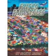 Frisco Fairytales, Paperback