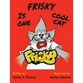 thumbnail image 1 of Frisky Is One Cool Cat, (Hardcover), 1 of 1