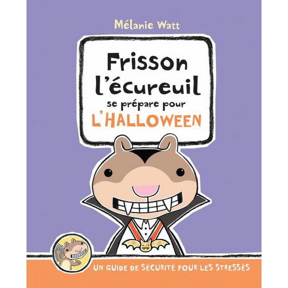 Pre-Owned Frisson l'?cureuil Se Pr?pare Pour l'Halloween (Hardcover) 1443129313 9781443129312