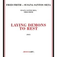 thumbnail image 1 of Frith,Fred / Silva,Susana Santos - Laying Demons To Rest - Music & Performance - CD, 1 of 1