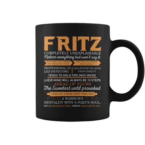 Fritz Completely Unexplainable Notices Everything But WonT Say It Name Coffee Mugs
