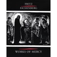 thumbnail image 1 of Pre-Owned Fritz Eichenberg: Works of Mercy Paperback, 1 of 1