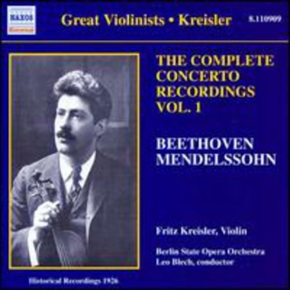 Fritz Kreisler - Concerto Recordings-Vol. 1 - Classical - CD