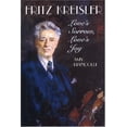 thumbnail image 1 of Pre-Owned Fritz Kreisler : Love's Sorrow, Love's Joy (Hardcover) 1574670379 9781574670370, 1 of 1