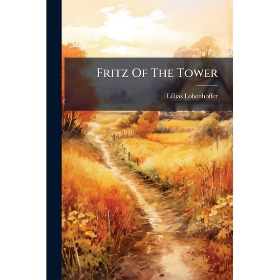 Fritz Of The Tower (Paperback)