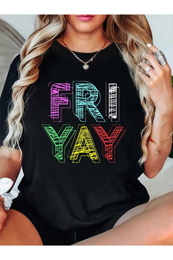 Friyay Funny Weekend Humor Fri Yay Gift for Friday Humor T-Shirt casual short sleeve crew neck cotton tee tops for women