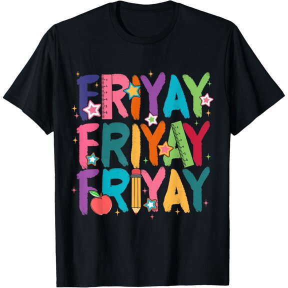 Friyay Happy Weekend Trip Friday Teacher Student T-Shirt