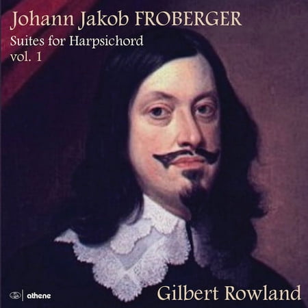 Froberger / Rowland - Suites for Harpsichord 1 - Music & Performance - CD