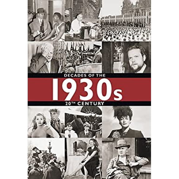 Pre-Owned 1930s (Decades of the 20th Century) (Hardcover) 1932904034 9781932904031