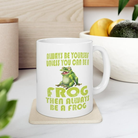 Frog 11 oz Coffee Mug - Always Be Yourself White Ceramic Gift