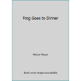thumbnail image 1 of Pre-Owned Frog Goes to Dinner (Hardcover) 080373381X 9780803733817, 1 of 1