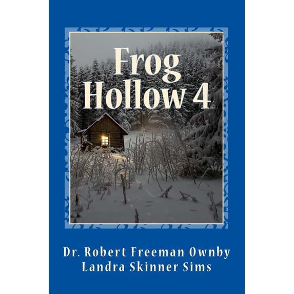 Frog Hollow 4: Full color holiday edition (Paperback)