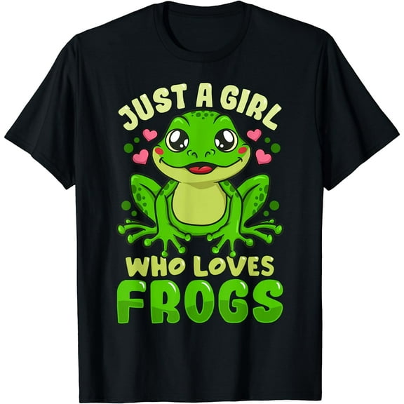 Frog Just a Girl Who Loves Frogs Funny Frog Lover Gift T-Shirt