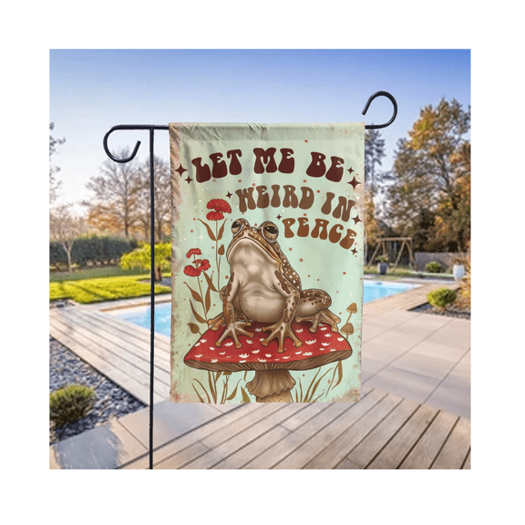 Frog Summer Flag, Just Let Me Be Weird In Peace Toad, Mushroom Frog Flag 28x40 POLE NOT INCLUDED House Flag