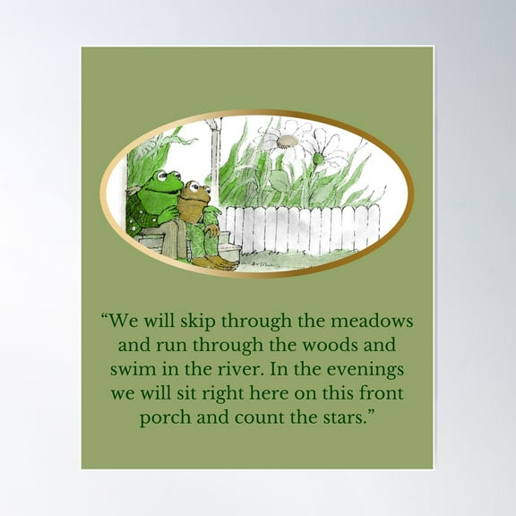 Frog + Toad quote Poster, 8x12 UNFRAMED