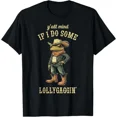 thumbnail image 1 of Frog Y'all Mind If I Do Some Lollygaggin' Funny T-Shirt, 1 of 2