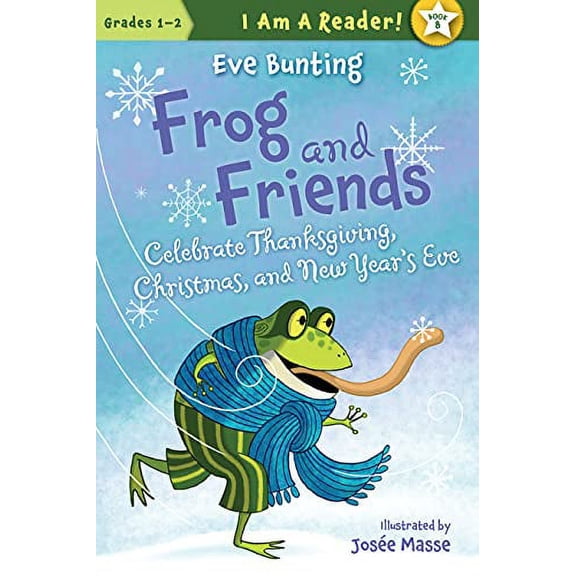 Pre-Owned Frog and Friends Celebrate Thanksgiving, Christmas, and New Year's Eve (Hardcover) 1585368970 9781585368976