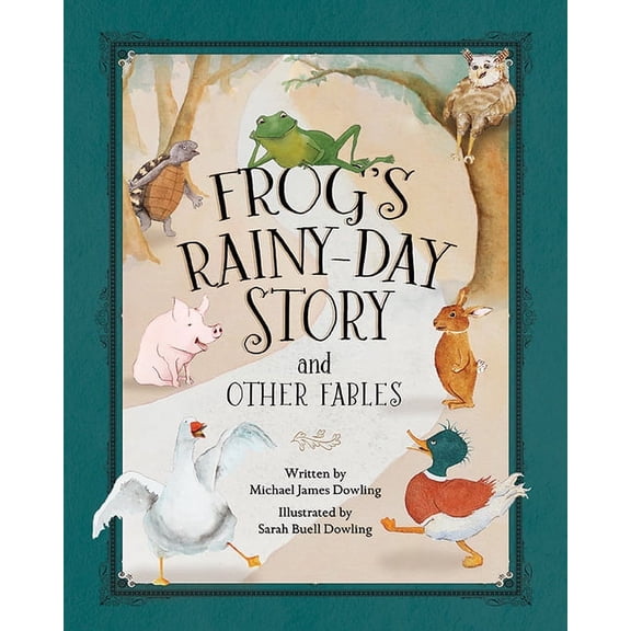 Frog's Rainy-Day Story and Other Fables (Hardcover)