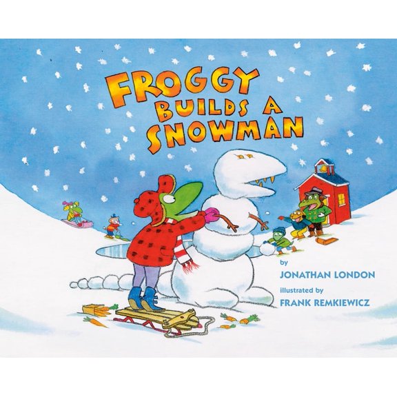 Froggy Froggy Builds a Snowman, (Hardcover)
