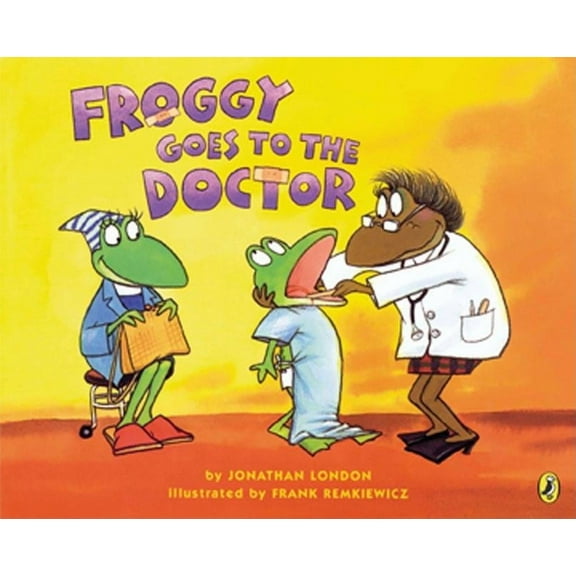 Froggy Froggy Goes to the Doctor, (Paperback)