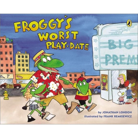 Froggy Froggy's Worst Playdate, (Hardcover)