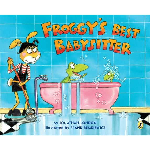 Froggy Froggy's Best Babysitter, (Paperback)