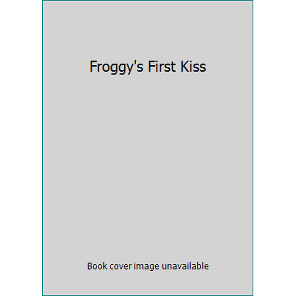 Pre-Owned Froggy's First Kiss (Paperback) 0439077214 9780439077217