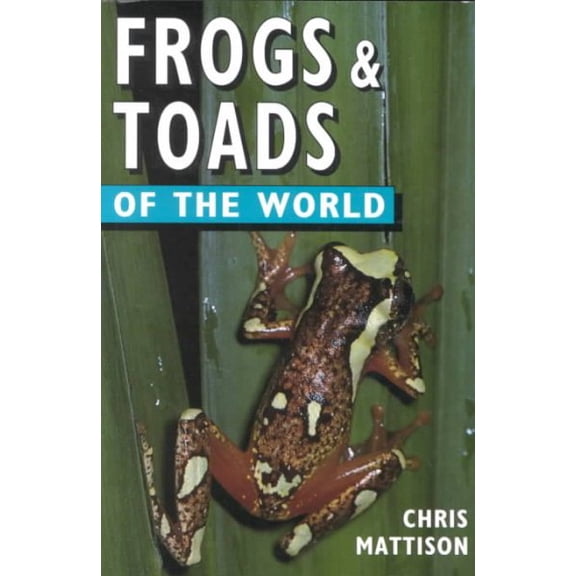 Pre-Owned Frogs & Toads of the World (Of the World Series) (Paperback) 0713723556 9780713723557