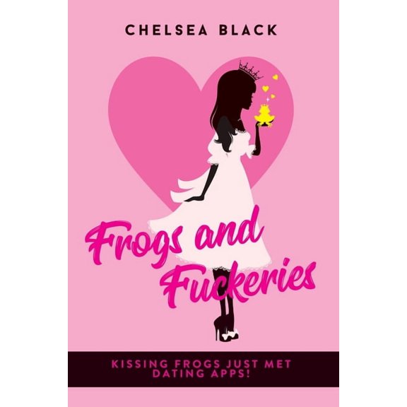 Frogs and Fuckeries, (Paperback)
