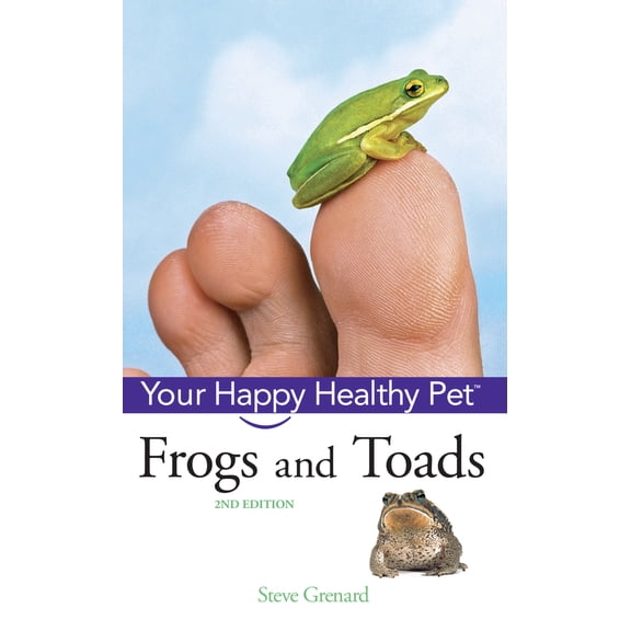 Pre-Owned Frogs and Toads: Your Happy Healthy Pet (Hardcover) 0470165103 9780470165102