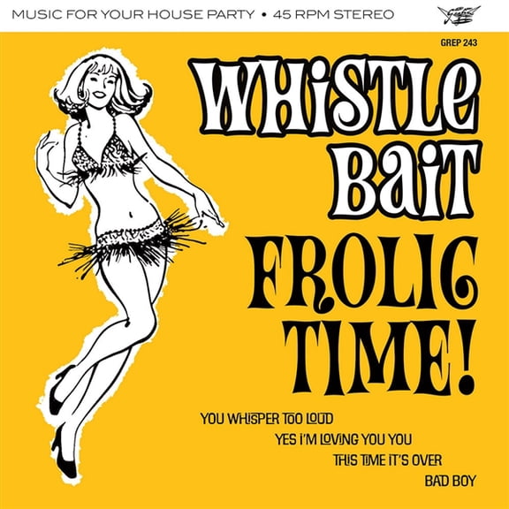 Whistle Bait Frolic Time! (Vinyl Record)