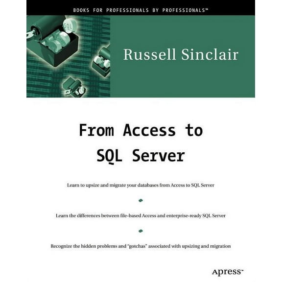 From Access to SQL Server, (Paperback)