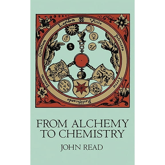 Dover Science Books From Alchemy to Chemistry, (Paperback)