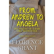 From Andrew To Angela Rubber Pants Version An ABDL/Sissy Baby/Bedwetter book, Paperback