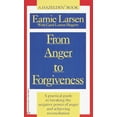 thumbnail image 1 of From Anger to Forgiveness: A Practical Guide to Breaking the Negative Power of Anger and Achieving Reconciliation, (Paperback), 1 of 2