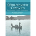 thumbnail image 1 of From Anthropometry to Genomics: Reflections of a Pacific Fieldworker (Hardcover), 1 of 1