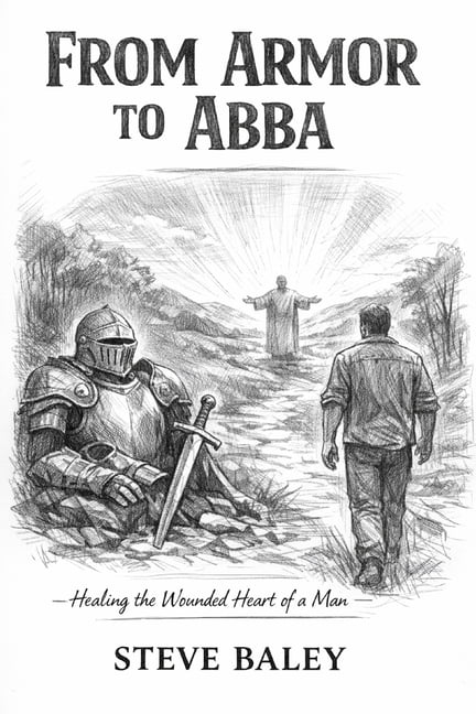 The Christian Men's Table From Armor to Abba: How God Heals the Hidden Wounds in Men's Personalities/A Journey from Hiding to Being Known, Book 8, (Paperback)
