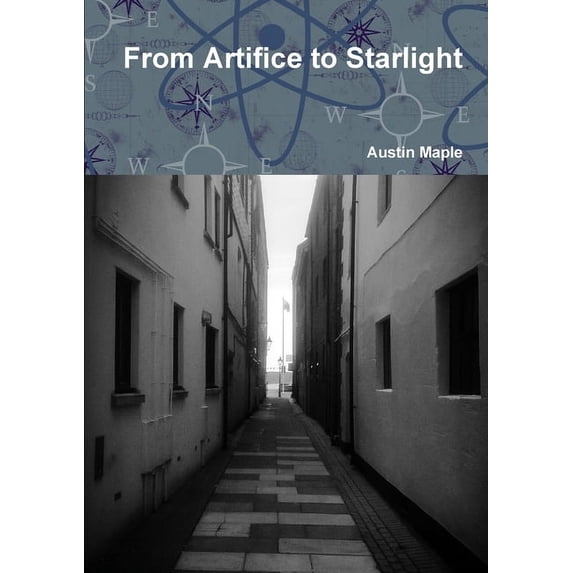 From Artifice to Starlight, (Paperback)