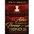 thumbnail image 1 of From Ashes To Inheriting A Throne Of Honour, (Paperback), 1 of 1