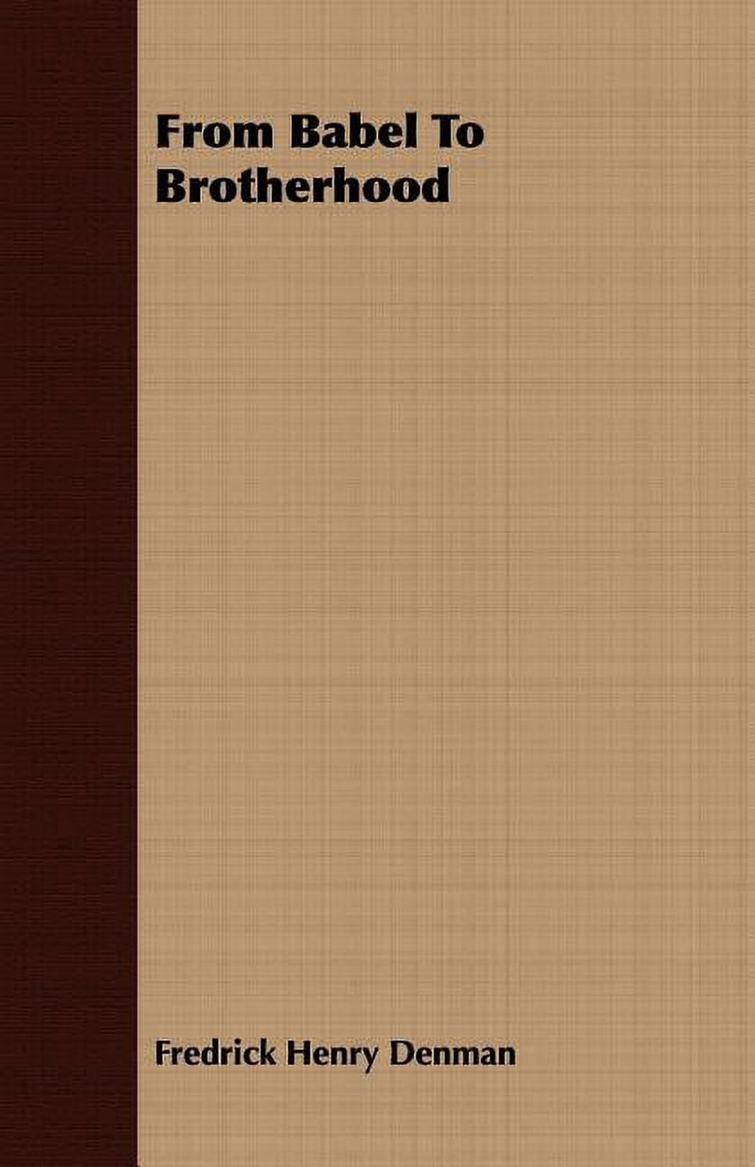 From Babel to Brotherhood (Paperback)