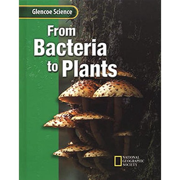 Pre-Owned From Bacteria to Plants (Hardcover) 0078617375 9780078617379
