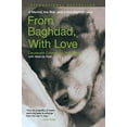 thumbnail image 1 of From Baghdad with Love : A Marine, the War, and a Dog Named Lava, 1 of 1