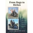 thumbnail image 1 of Pre-Owned From Bags To Riches: One Woman's Journey From The Streets To the Stars, 9781733562645, 1733562648, Paperback,, 1 of 1
