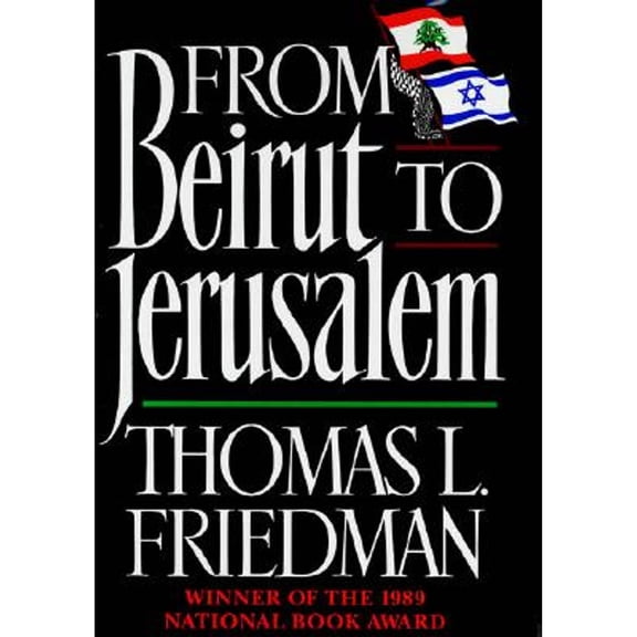 Pre-Owned From Beirut to Jerusalem: Revised Edition (Hardcover) 0374158959 9780374158958